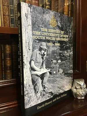 Image du vendeur pour The History of the University of New South Wales Regiment 1952-2006. mis en vente par Time Booksellers