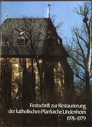 Bild des Verkufers fr Festschrift zur Restaurierung der katholischen Pfarrkirche Undenheim 1976-1979 zum Verkauf von books4less (Versandantiquariat Petra Gros GmbH & Co. KG)