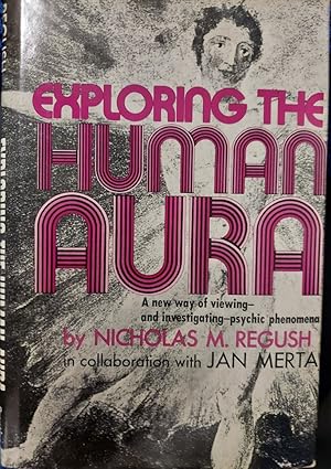 Seller image for Exploring the Human Aura for sale by The Book House, Inc.  - St. Louis