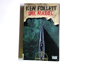 Bild des Verkufers fr Die Nadel : [ein Agententhriller]. Aus dem Engl. von Bernd Rullktter / Bastei-Lbbe-Taschenbuch ; Bd. 10026 : Allgemeine Reihe zum Verkauf von Antiquariat Buchhandel Daniel Viertel