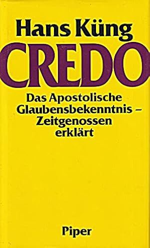 Bild des Verkufers fr Credo : das Apostolische Glaubensbekenntnis - Zeitgenossen erklrt. zum Verkauf von Antiquariat Buchhandel Daniel Viertel