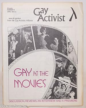 Seller image for Gay Activist: news & opinion from the Gay Activist Alliance; vol. 1, #11, April 1972: Gay at the Movies for sale by Bolerium Books Inc.