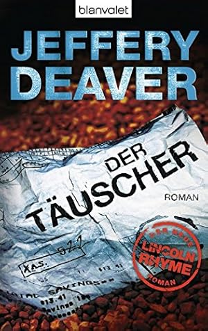 Bild des Verkufers fr Der Tuscher : Roman. Jeffery Deaver. Dt. von Thomas Haufschild / Blanvalet ; 37214 zum Verkauf von Antiquariat Buchhandel Daniel Viertel