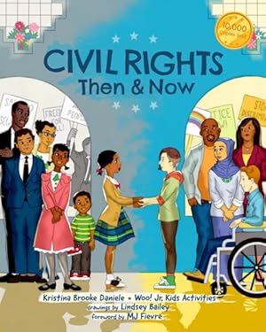 Seller image for Civil Rights Then & Now : A Timeline of the Fight for Equality in America for sale by GreatBookPrices