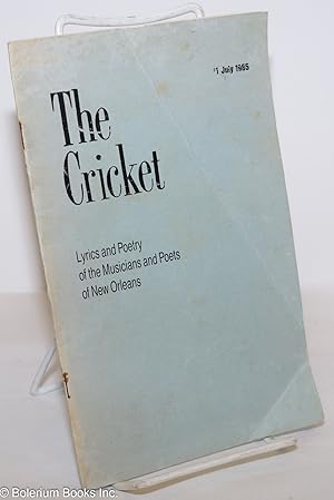Seller image for The Cricket: Lyrics and Poetry of the Musicians and Poets of New Orleans for sale by Bolerium Books Inc.