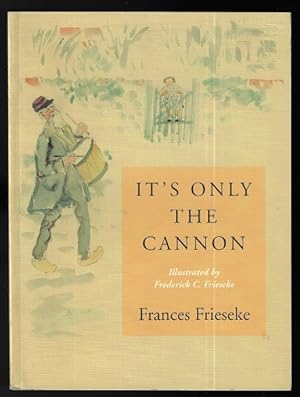 Seller image for It's Only the Cannon for sale by Nighttown Books