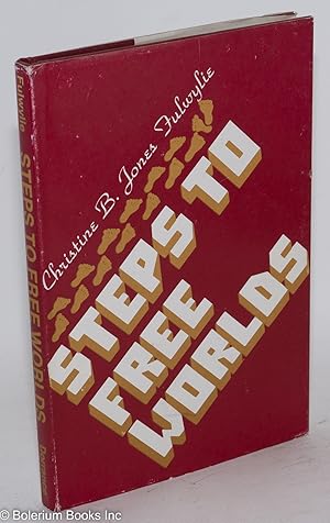 Seller image for Steps to Free Worlds for sale by Bolerium Books Inc.