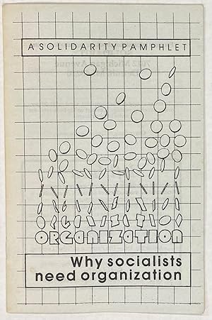 Why socialists need organization
