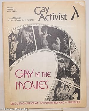 Seller image for Gay Activist: news & opinion from the Gay Activist Alliance; vol. 1, #11, April 1972: Gay at the Movies for sale by Bolerium Books Inc.