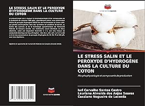 Immagine del venditore per LE STRESS SALIN ET LE PEROXYDE D\ HYDROGNE DANS LA CULTURE DU COTON venduto da moluna