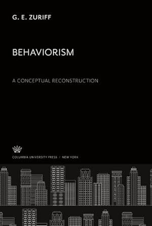 Bild des Verkufers fr Behaviorism: a Conceptual Reconstruction zum Verkauf von AHA-BUCH GmbH