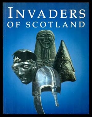 Seller image for INVADERS OF SCOTLAND for sale by W. Fraser Sandercombe