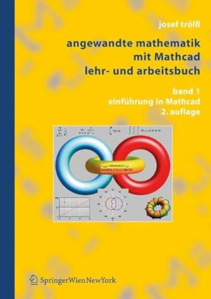 Seller image for Angewandte Mathematik mit Mathcad. Lehr- und Arbeitsbuch: Band 1: Einfhrung in Mathcad for sale by Bcherbazaar