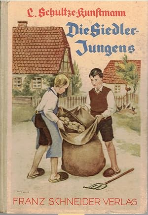 Imagen del vendedor de Die Siedler-Jungens a la venta por Antiquariat Hans Wger