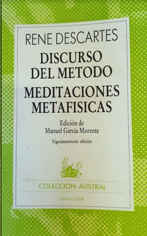 Immagine del venditore per DISCURSO DEL MTODO MEDITACIONES METAFSICAS Edicin y traduccin de Manuel Garca Morente venduto da Librovicios