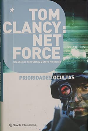 NET FORCE.PRIORIDADES OCULTAS 1ª Edición
