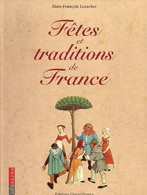 Seller image for Fetes et traditions de France for sale by LE GRAND CHENE