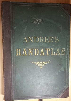 Richard Andrees Allgemeiner Handatlas. Andrees allgemeiner Handatlas in sechsundachtzig Karten mi...