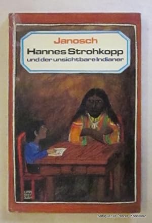 Bild des Verkufers fr Hannes Strohkopp, der unsichtbare Indianer. Neuausgabe. Recklinghausen, Georg Bitter / Herder Buchgemeinde, 1972. Mit zahlreichen Illustrationen. 78 S., 1 Bl. Farbiger Or.-Pp. zum Verkauf von Jrgen Patzer