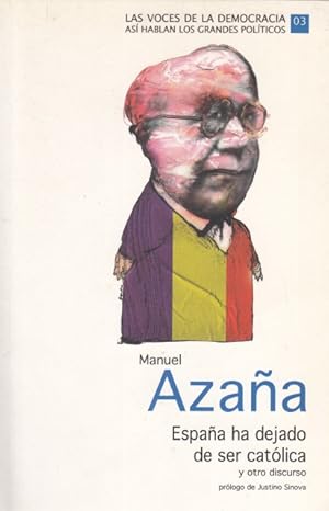 Image du vendeur pour MANUEL AZAA. ESPAA HA DEJADO DE SER CATLICA Y OTRO DISCURSO mis en vente par Librera Vobiscum