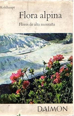 Seller image for Flora alpina. Flores de alta montaa . for sale by Librera Astarloa