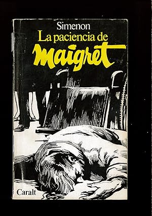 Image du vendeur pour La paciencia de Maigret mis en vente par Papel y Letras