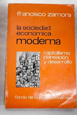 Imagen del vendedor de La sociedad económica moderna a la venta por Alcaná Libros