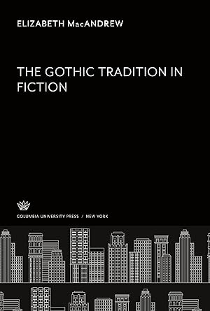 Seller image for The Gothic Tradition in Fiction for sale by moluna