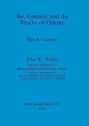 Imagen del vendedor de Bu, Gurness and the Brochs of Orkney a la venta por moluna