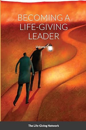 Seller image for BECOMING A LIFE-GIVING LEADER for sale by moluna
