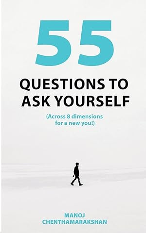 Image du vendeur pour 55 Questions to ask yourself, Across 8 Dimensions For A New You! mis en vente par moluna