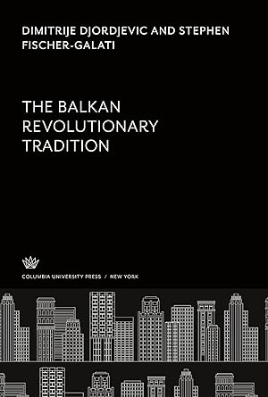 Image du vendeur pour The Balkan Revolutionary Tradition mis en vente par moluna