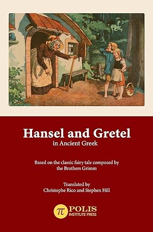 Image du vendeur pour Hansel and Gretel in Ancient Greek mis en vente par moluna