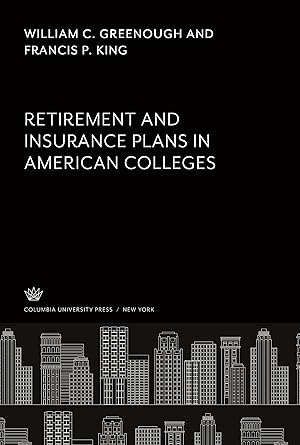 Image du vendeur pour Retirement and Insurance Plans in American Colleges mis en vente par moluna