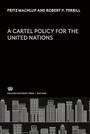 Bild des Verkufers fr A Cartel Policy for the United Nations zum Verkauf von moluna