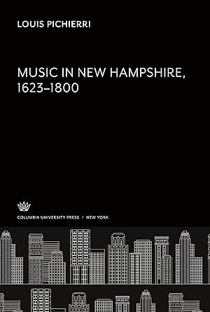 Image du vendeur pour Music in New Hampshire 1623-1800 mis en vente par moluna