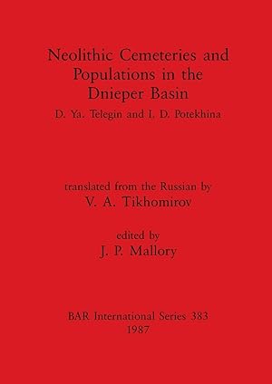 Seller image for Neolithic Cemeteries and Populations in the Dnieper Basin for sale by moluna