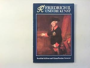 Seller image for Friedrich II. und die Kunst. Ausstellung zum 200. Todestag. for sale by Antiquariat Matthias Drummer