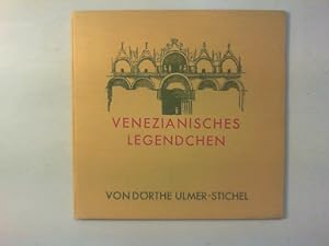 Venezianisches Legendchen. Mit Bildern nach Handzeichnungen der Dichterin.