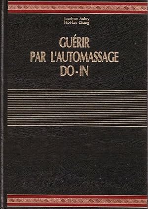 Image du vendeur pour Gurir par l'automassage Do-In mis en vente par LE GRAND CHENE