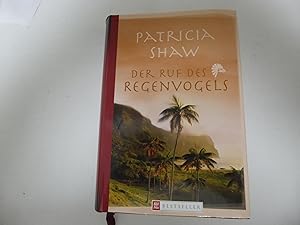 Seller image for Der Ruf des Regenvogels. Roman. Hardcover mit Schutzumschlag for sale by Deichkieker Bcherkiste