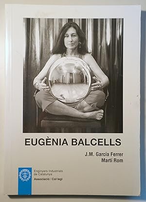 Imagen del vendedor de EUGNIA BALCELLS - Barcelona 2002 - Molt il lustrat a la venta por Llibres del Mirall