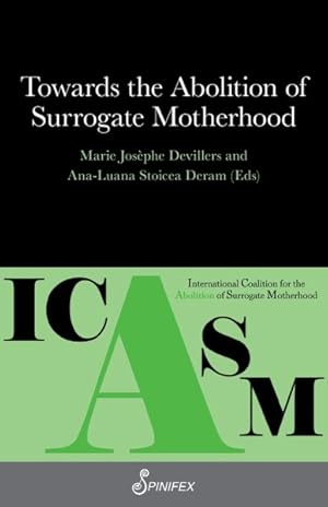 Bild des Verkufers fr Towards the Abolition of Surrogate Motherhood zum Verkauf von GreatBookPricesUK