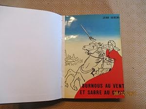 Seller image for Burnous au vent et sabre au clair. for sale by LE MUSEE DU LIVRE