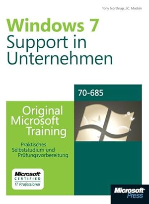 Bild des Verkufers fr Microsoft Windows 7 - Unternehmenssupport - Original Microsoft Training fr Examen 70-685: PraktischesSelbststudiumundPrfungsvorbereitung zum Verkauf von Rheinberg-Buch Andreas Meier eK