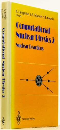 Bild des Verkufers fr Computational Nuclear Physics 2. Nuclear reactions. With 12 figures and two program diskettes. zum Verkauf von Antiquariaat Isis