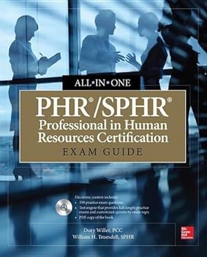 Bild des Verkufers fr Phr/Sphr Professional in Human Resources Certification All-In-One Exam Guide zum Verkauf von Rheinberg-Buch Andreas Meier eK