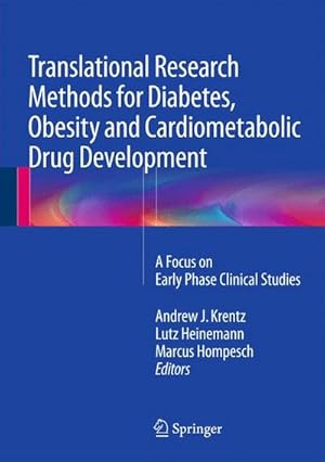 Immagine del venditore per Translational Research Methods for Diabetes, Obesity and Cardiometabolic Drug Development: A Focus on Early Phase Clinical Studies venduto da Rheinberg-Buch Andreas Meier eK