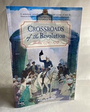 Crossroads of the Revolution: Trenton 1774 - 1783