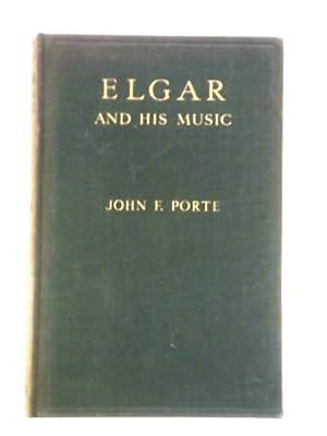 Seller image for Elgar and His Music: An Appreciative Study for sale by World of Rare Books